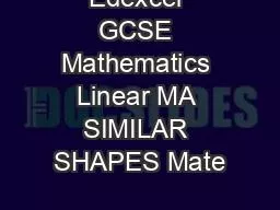 Edexcel GCSE Mathematics Linear MA SIMILAR SHAPES Mate