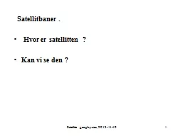 1 Satellitbaner .
