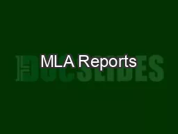 MLA Reports