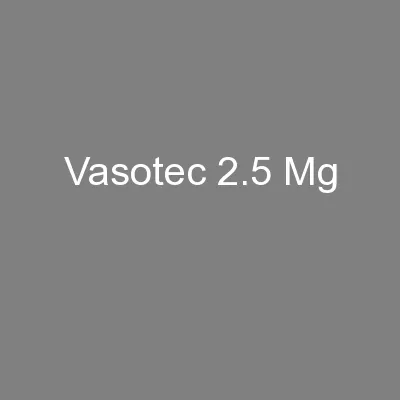 Vasotec 2.5 Mg