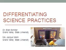 Differentiating Science  Practices