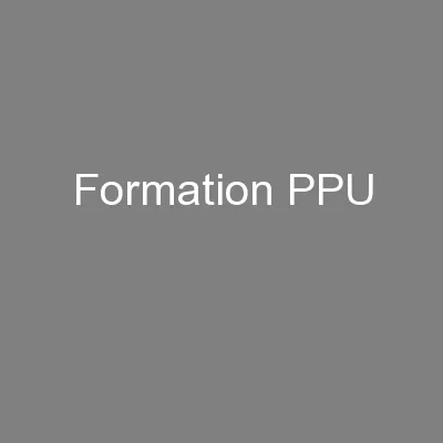 Formation PPU