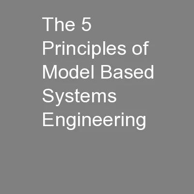 The 5 Principles of Model Based Systems Engineering