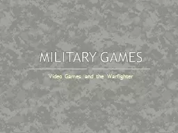 Video Games and the Warfighter