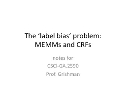 The ‘label bias’ problem: