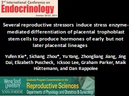 Several reproductive stressors induce stress enzyme- mediat