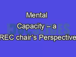 Mental Capacity – a REC chair’s Perspective