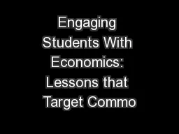 Engaging Students With Economics: Lessons that Target Commo