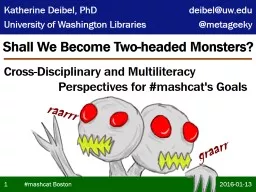 Shall We Become Two-headed Monsters?