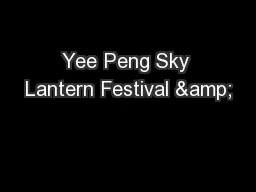Yee Peng Sky Lantern Festival &