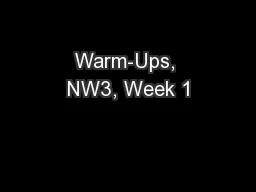 Warm-Ups, NW3, Week 1