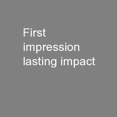 First Impression Lasting Impact