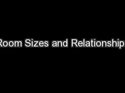 Room Sizes and Relationships