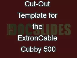 Cut-Out Template for the ExtronCable Cubby 500