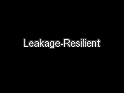 Leakage-Resilient