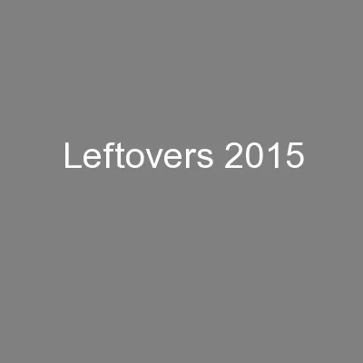 Leftovers 2015