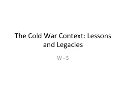 The Cold War Context: Lessons and Legacies