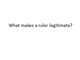 What makes a ruler legitimate?