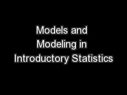 Models and Modeling in Introductory Statistics