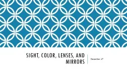 Sight, COLOR, LENSES, and MIRRORS