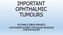 IMPORTANT OPHTHALMIC TUMOURS