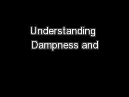 Understanding Dampness and
