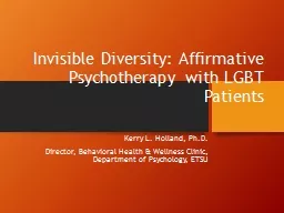 Invisible Diversity: Affirmative Psychotherapy with LGBT Pa
