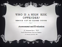 Who is a high risk offender?