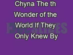 Chyna The th Wonder of the World If They Only Knew By