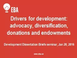 Drivers for development: advocacy, diversification, donatio