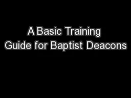 A Basic Training Guide for Baptist Deacons
