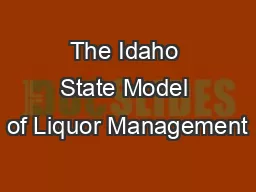 The Idaho State Model of Liquor Management