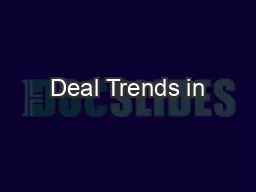 Deal Trends in