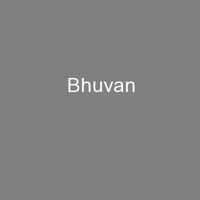 Bhuvan