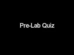 Pre-Lab Quiz