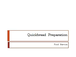 Quickbread Preparation