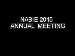 NABIE 2015 ANNUAL  MEETING
