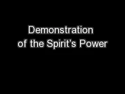 Demonstration of the Spirit’s Power
