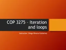 COP 3275 – Iteration and loops