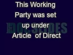 This Working Party was set up under Article  of Direct