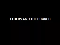 ELDERS AND THE CHURCH