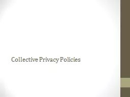 Collective Privacy Policies