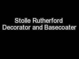 Stolle Rutherford Decorator and Basecoater