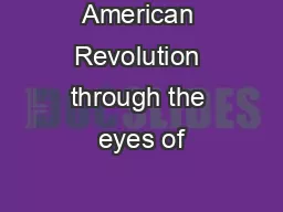 American Revolution through the eyes of