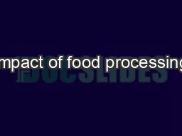 Impact of food processing