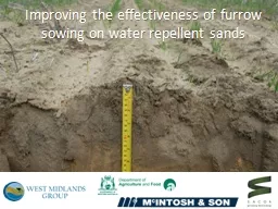 Improving the effectiveness of furrow sowing on water repel