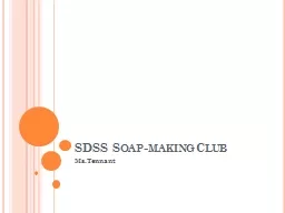 SDSS Soap-making Club
