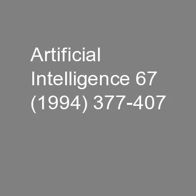 Artificial Intelligence 67 (1994) 377-407