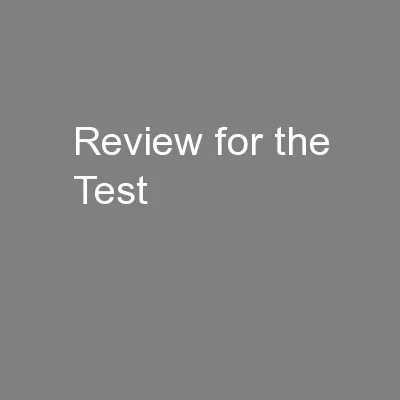 Review for the Test