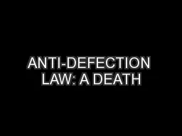 ANTI-DEFECTION LAW: A DEATH